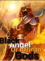 BLACK ANGEL OR AFRICAN GODS Mary Skelter Novel