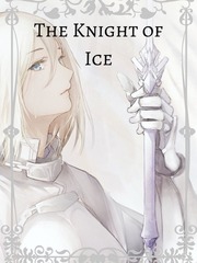 The Knight of Ice Female Knight Novel
