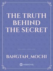 The Truth Behind The Secret Regret Novel
