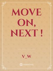 MOVE ON, NEXT ! Visual Novel