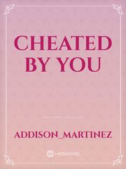 Cheated by you Just Listen Novel