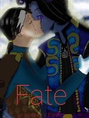 Fate; an Identity V Fanfiction Bodice Ripper Novel