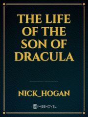 The life of the son of Dracula Book