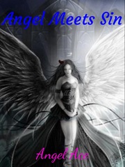 Angel Meets Sin (BWWM) Kissed By An Angel Novel