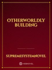 OtherWorldly Building Book