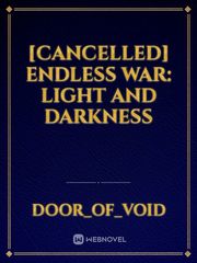 Endless War: Light and Darkness Book