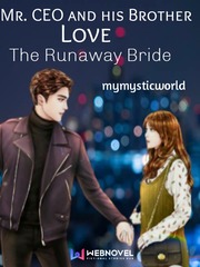 Mr. CEO and His Brother Love the Runaway Bride Kidnap Novel