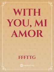 With You, Mi Amor Book