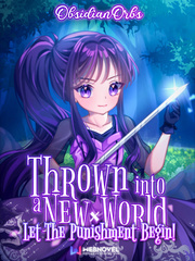 Thrown Into A New World: 
Let The Punishment Begin! Book