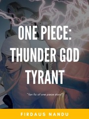 One Piece: Thunder God Tyrant Killer Novel