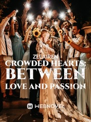 Crowded Hearts: Between Love and Passion Kpop Novel