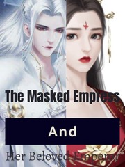 The Mask Empress and Her Beloved Emperor Book
