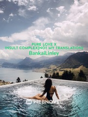 Pure Love x Insult Complex[Not My Translation] Kaichou Wa Maid Sama Novel