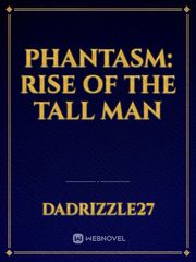 Phantasm: Rise of the Tall Man Mike Novel