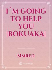 I´m going to help you |BokuAka| Book