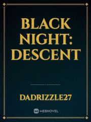 Black Night: Descent Overlord Novel