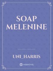 Soap melenine Coming Out Novel