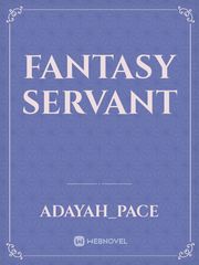 Fantasy Servant Servant Novel