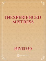 Inexperienced mistress Khushi Novel
