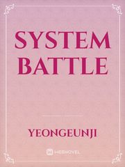 System Battle Web Novels Novel