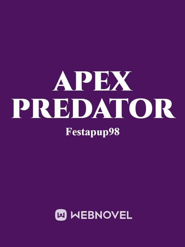 Read Apex Predator Fantasy Online Webnovel