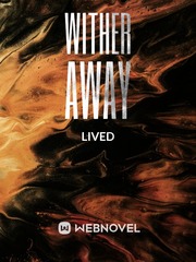 WITHER AWAY Book