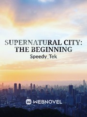 Supernatural City: The Beginning Panic Attack Novel