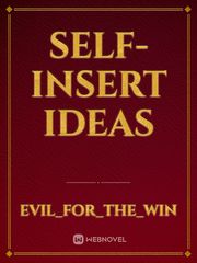 Self-Insert Ideas Personal Novel