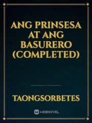 Ang Prinsesa at ang Basurero (COMPLETED) Book