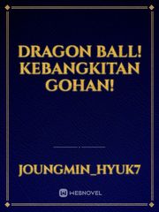 Dragon Ball! Kebangkitan Gohan! Book
