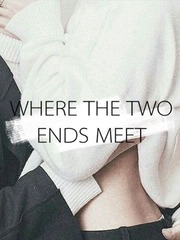Where The Two Ends Meet Book