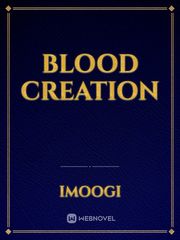 Blood Creation Ink Novel