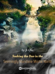 Seeking the Dao in the Seemingly Mundane Mortal World Fey Novel