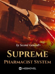 Supreme Pharmacist System Viral Novel