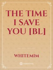 The Time I Save You [BL] Merman Novel