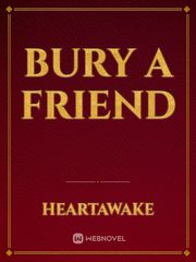Bury A Friend Draco Malfoy Novel