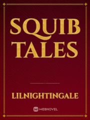 Squib Tales Ellis Novel