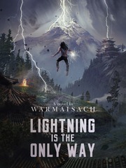 Lightning Is the Only Way Darker Than Black Novel