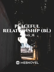 Peaceful Relationship (BL) Kai Novel