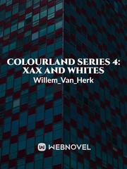 Colourland Series 4: Xax and Whites Baking Novel
