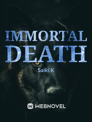 Immortal Death My Immortal Novel