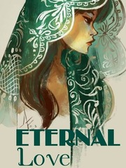 Eternal Love Eternallove Novel