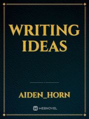 writing ideas Ideas Novel