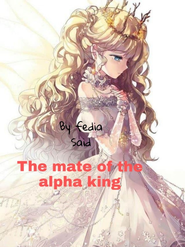 The Mate Of The Alpha King