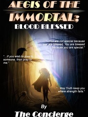Aegis of The Immortal: Bloodblessed Kingdom Hearts Birth By Sleep Novel