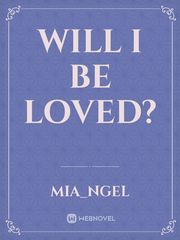 Will I Be Loved? Bbw Novel