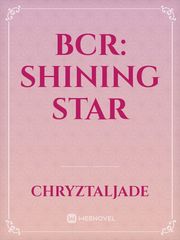 BCR: Shining Star Epistolary Novel