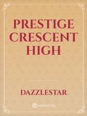Prestige Crescent High Cinderella And Four Knights Novel