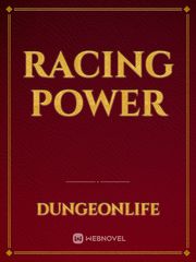 Racing Power Racing Novel
