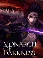 Monarch of darkness Matured Novel